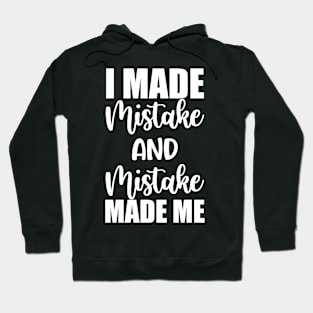 Inspirational and Motivational Quote Hoodie